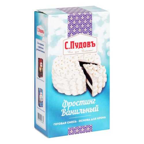 Основа для крема С.Пудовъ фростинг ванильный 100 г в Бристоль