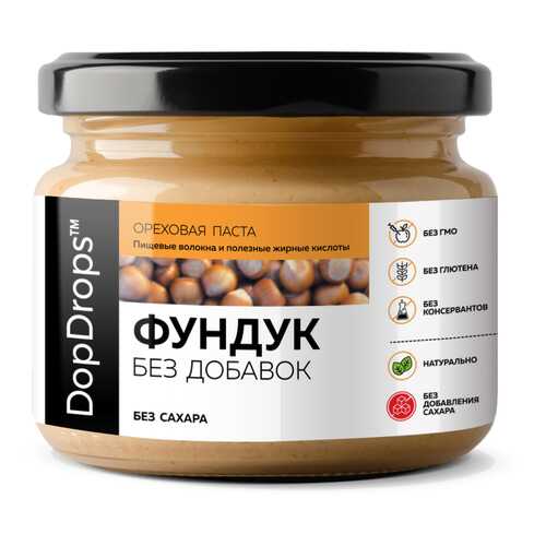 Паста ореховая DopDrops Фундук без добавок, 250 г в Бристоль