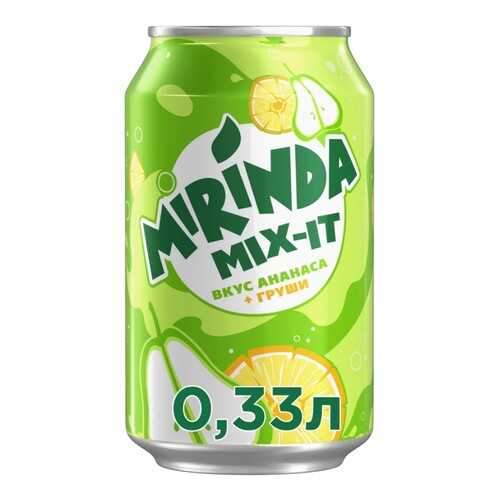 Газированный напиток Mirinda Mix-It Ананас Груша 330 мл в Бристоль